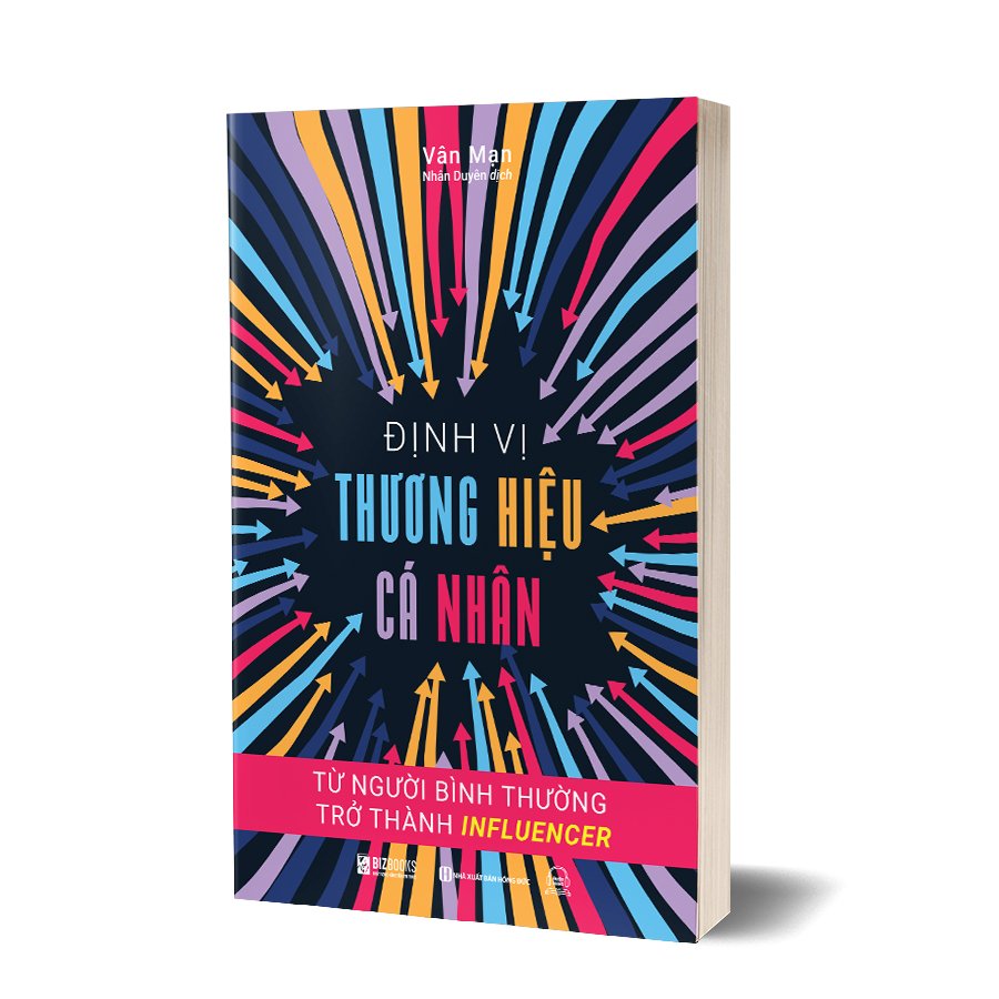 "Định Vị Thương Hiệu Cá Nhân" là cuốn sách đầy giá trị về việc xây dựng và phát triển thương hiệu cá nhân trong thời đại số.